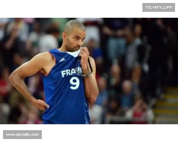 帕克如何推动法国篮球崛起并深化法国与NBA的互动关系